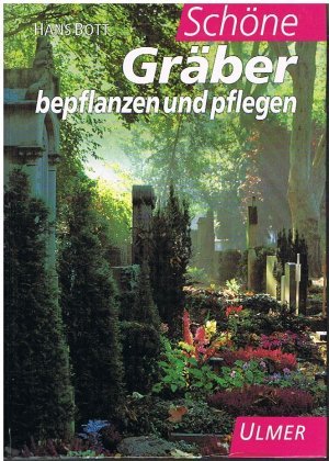 Schöne Gräber bepflanzen und pflegen