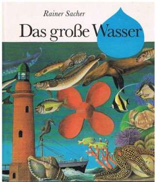Das große Wasser