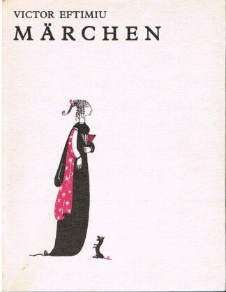 Märchen - Der alte Schneesturm und das Frühjahr - Die Flöte des Hirtenjungen - Der verwunschene Hirsch - Der Waldjüngling u.a.