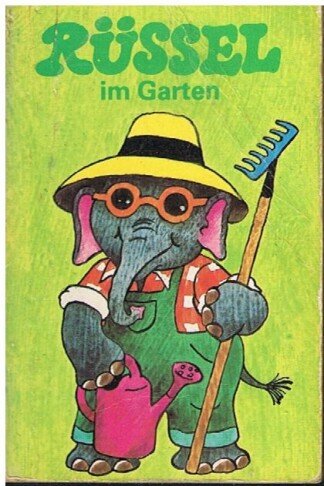 Rüssel im Garten