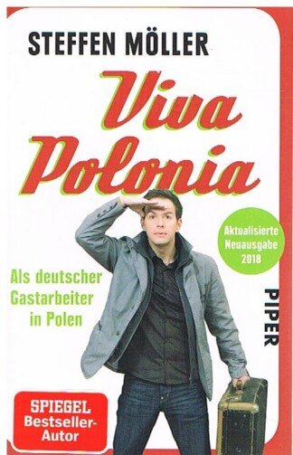 Viva Polonia - Als deutscher Gastarbeiter in Polen