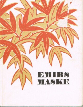 Emirs Maske und andere Tiergeschichten.