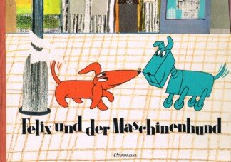 Felix und der Maschinenhund.