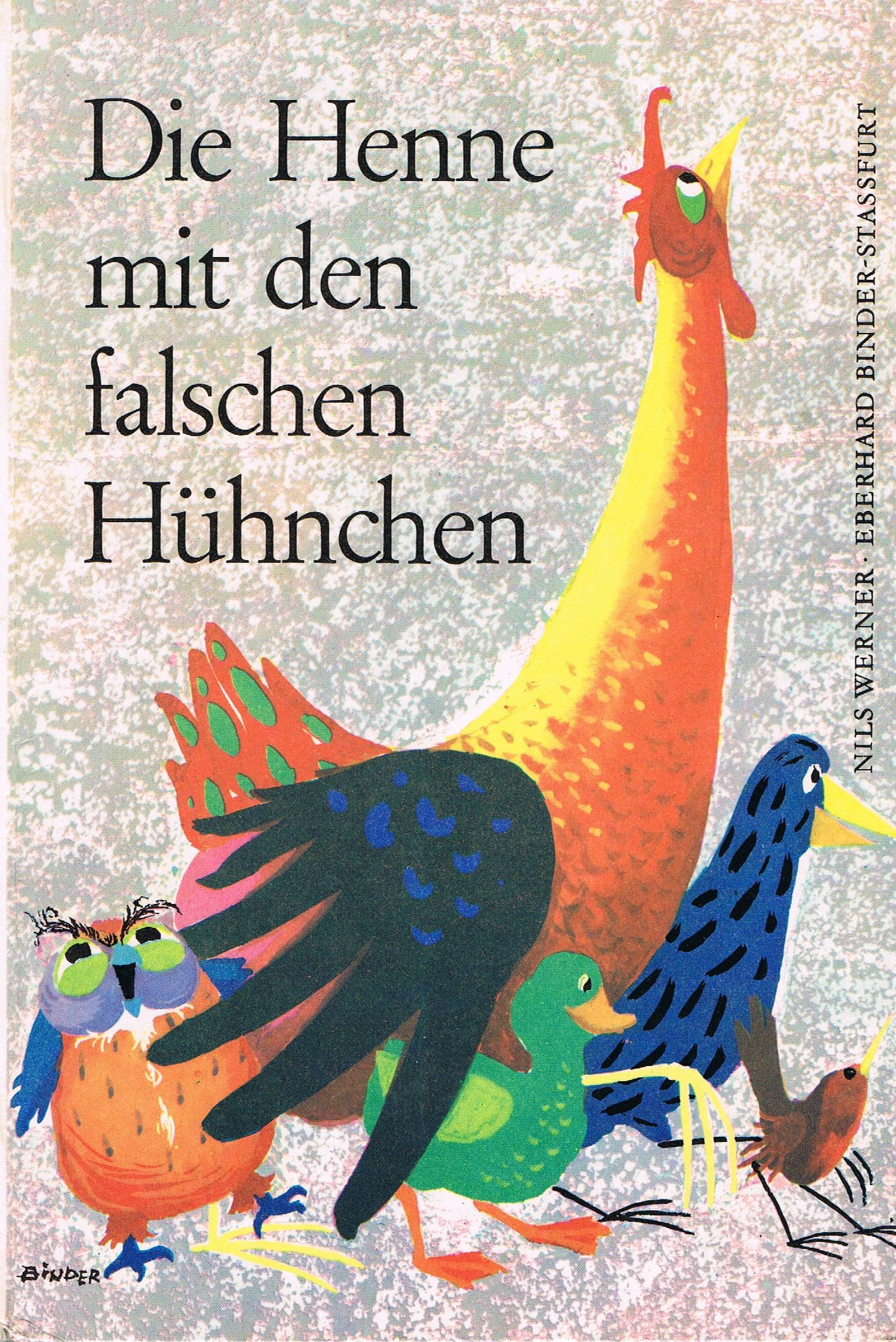 Die Henne mit den falschen Hühnchen