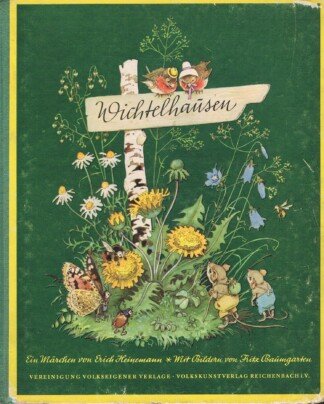 Wichtelhausen. Ein Märchen.