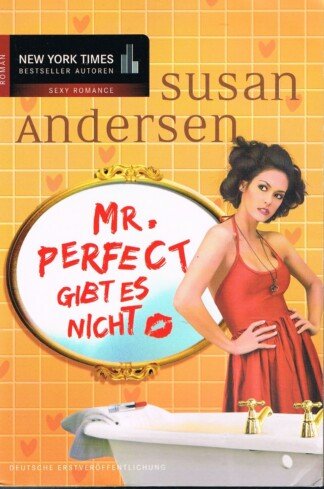 Mr. Perfect gibt es nicht