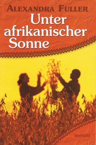 Unter afrikanischer Sonne