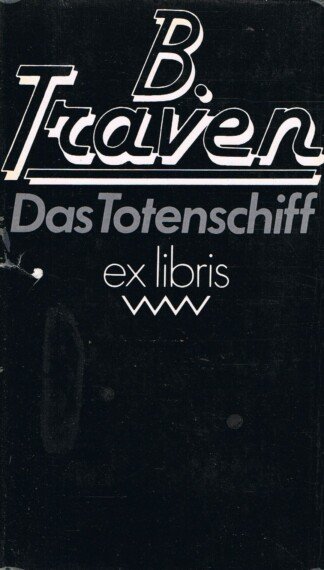 Das Totenschiff. Die Geschichte eines amerikanischen Seemannes (ex libris)