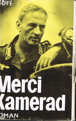 Merci, Kamerad Roman. Trilogie Band 2