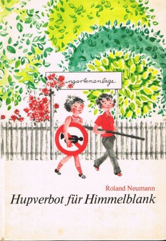 Hupverbot für Himmelblank