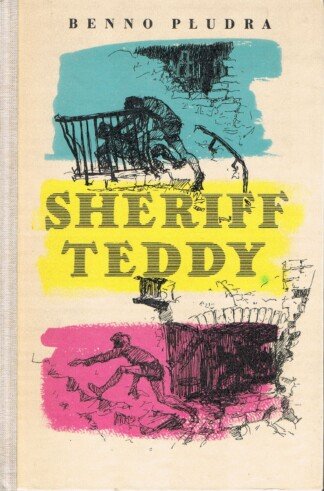 Sheriff Teddy. Mit Illustrationen von Hans Baltzer.