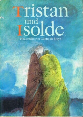 Tristan und Isolde