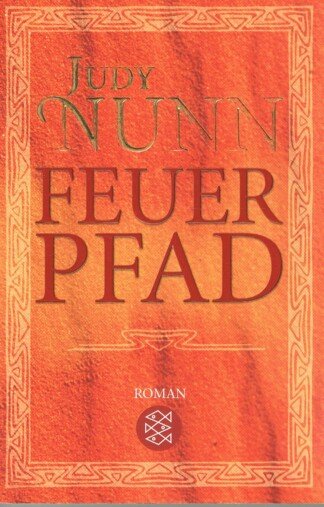 Feuerpfad - Roman