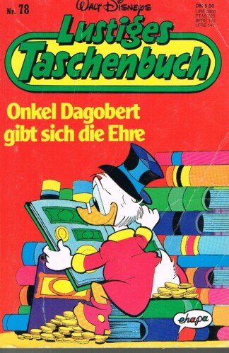 Lustige Taschenbücher - LTB - Nr: 78 - Onkel Dagobert gibt sich die Ehre