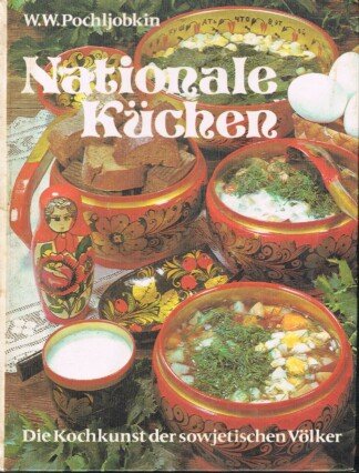 Nationale Küchen. Die Kochkunst der sowjetischen Völker
