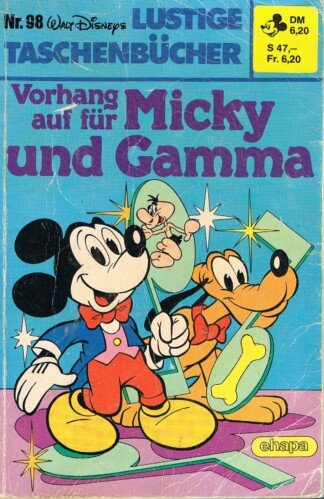 Lustige Taschenbücher - LTB - Nr. 98 - Vorhang auf für Micky und Gamma