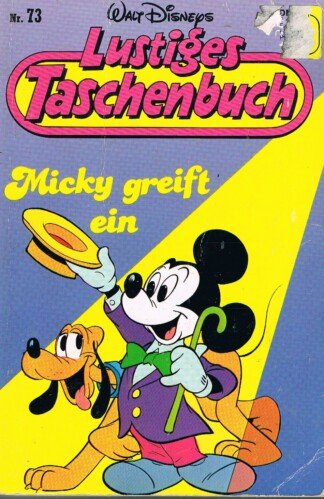 Lustige Taschenbücher - LTB - Nr: 73 - Micky greift ein - Lustiges Taschenbuch