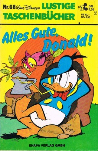 Lustige Taschenbücher - LTB - Nr: 68 - Alles Gute, Donald!
