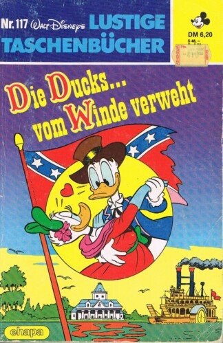 Lustige Taschenbücher - LTB - Nr. 117 - Die Ducks ... vom Winde verweht
