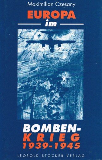 Europa im Bombenkrieg - 1939 - 1945