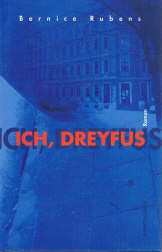 Ich, Dreyfus - Roman