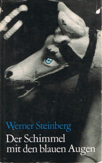 Der Schimmel mit den blauen Augen