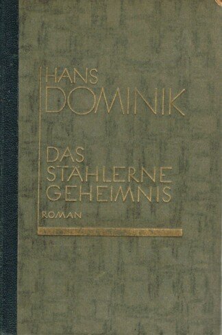 Das stählerne Geheimnis