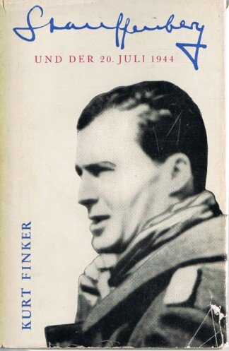 Stauffenberg und der 20.Juli 1944