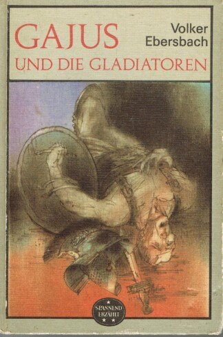 Gajus und die Gladiatoren - spannend erzählt 195