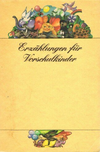 Erzählungen für Vorschulkinder