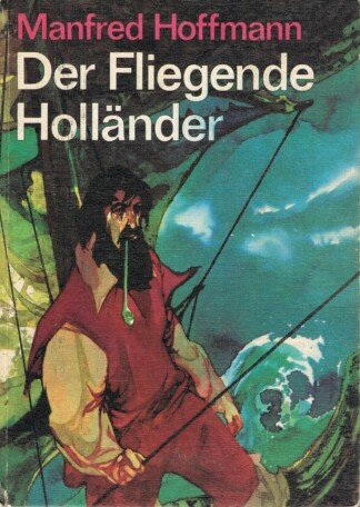 Der fliegende Holländer