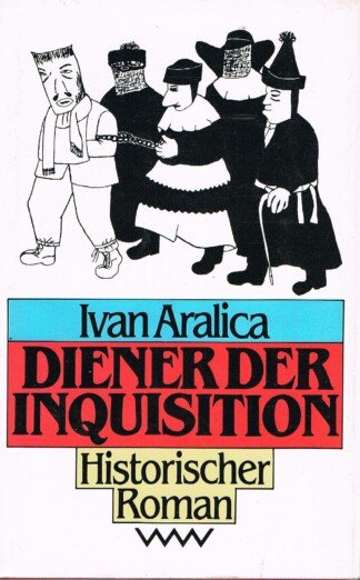 Diener der Inquisition - Historischer Roman