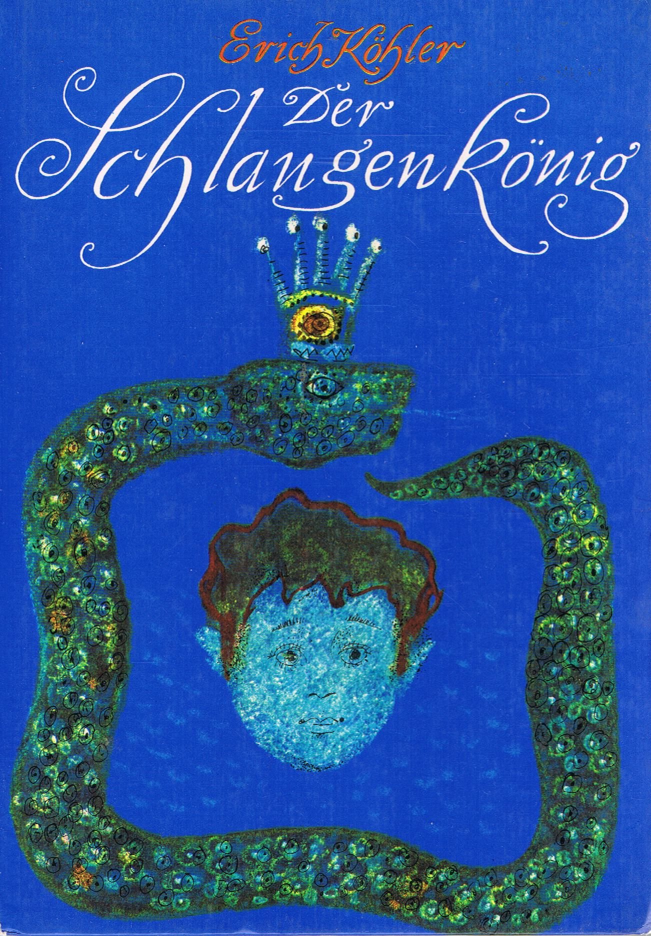 Der Schlangenkönig