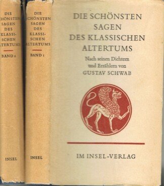 Die schönsten Sagen des klassischen Altertums - Band 1 und 2 (2 Bücher)