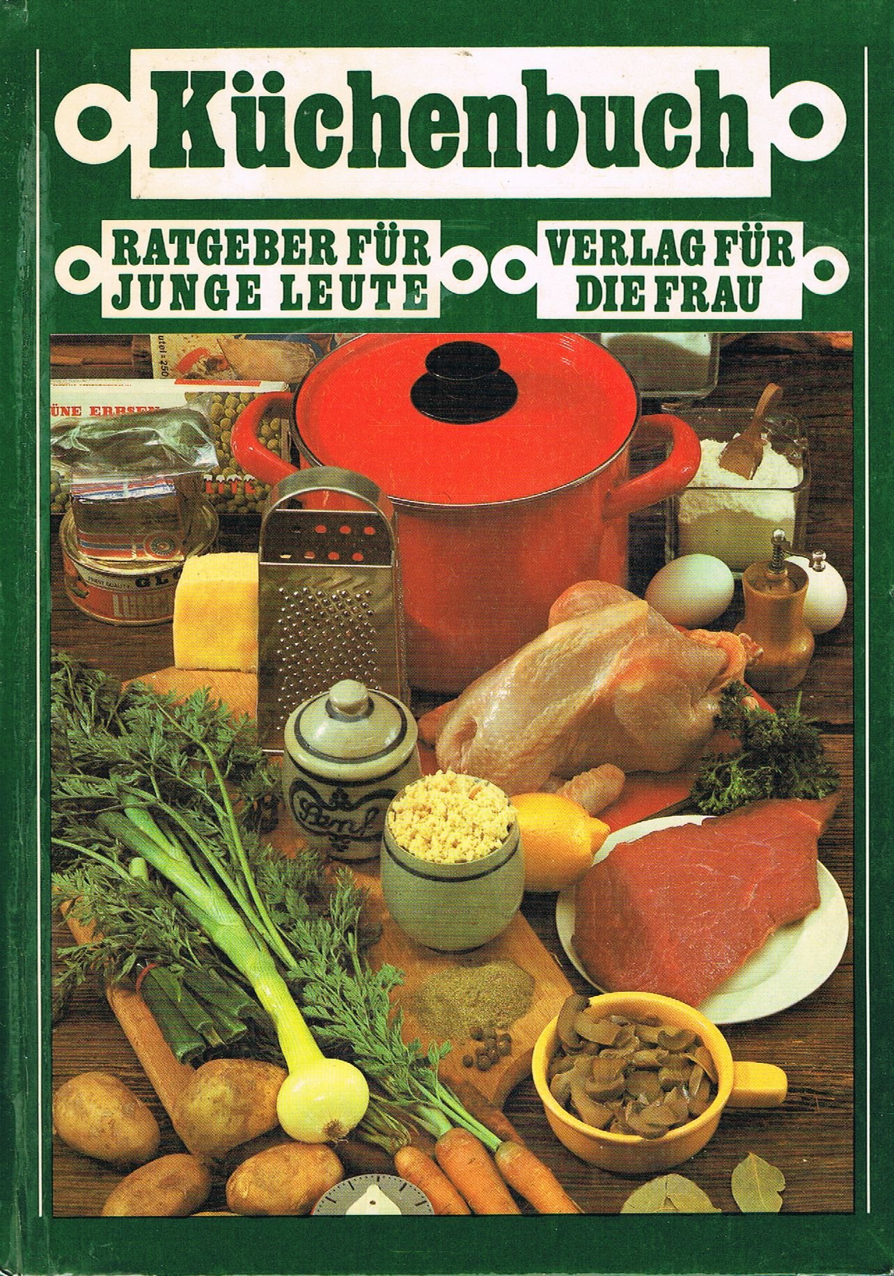 Küchenbuch - Ratgeber für junge Leute