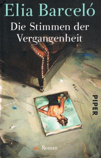 Die Stimmen der Vergangenheit – Roman