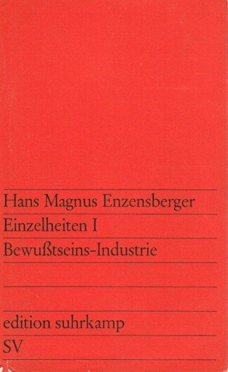 Einzelheiten I (1) Bewußtseins-Industrie