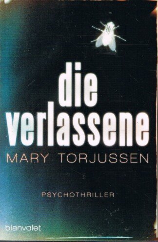 Die Verlassene – Psychothriller