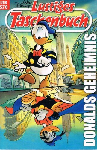 Lustiges Taschenbuch - LTB - Band 570 - Donalds Geheimnis