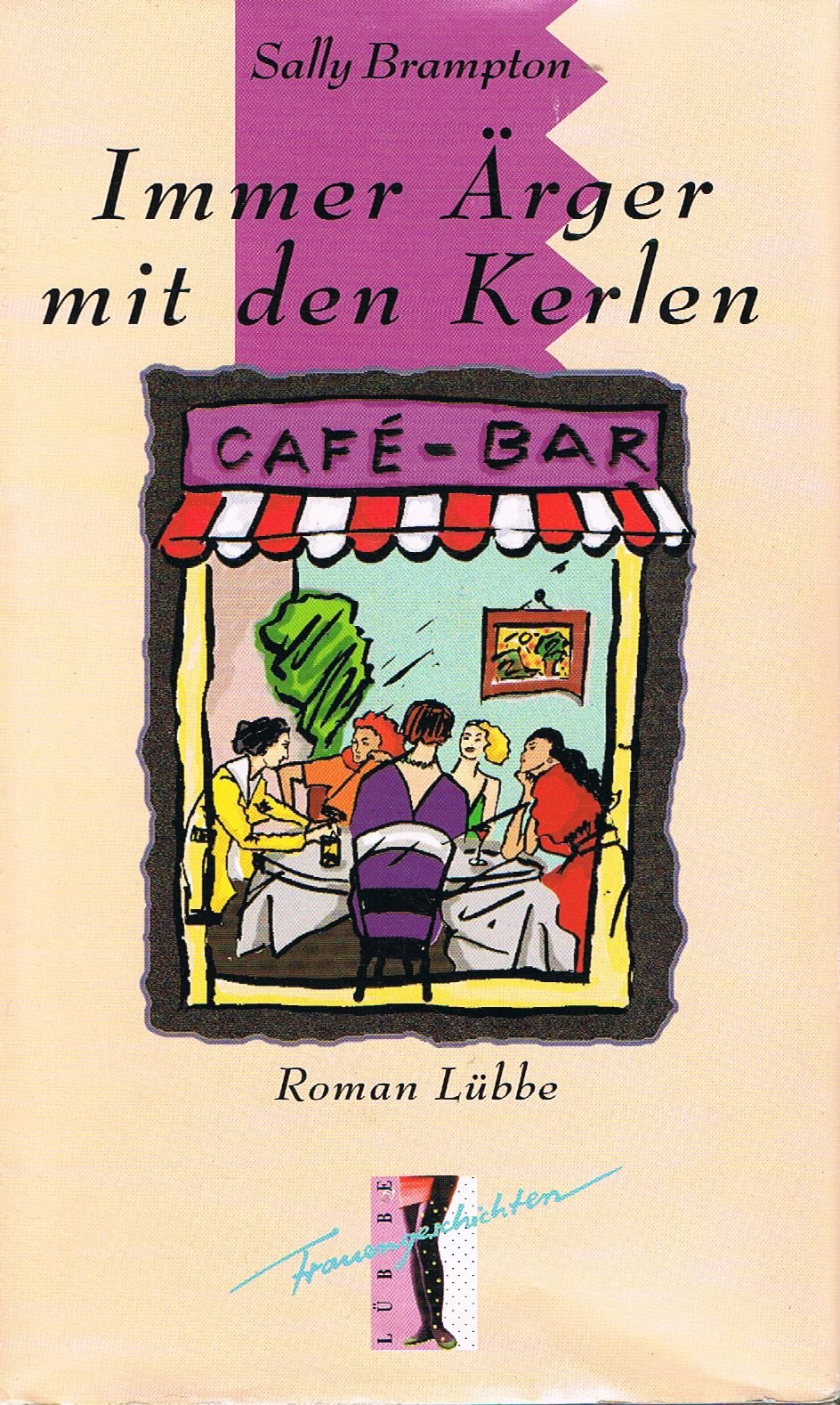 Immer Ärger mit den Kerlen - Roman