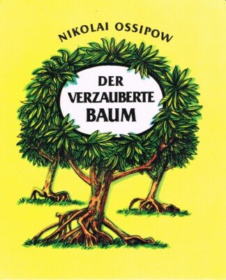 Der verzauberte Baum