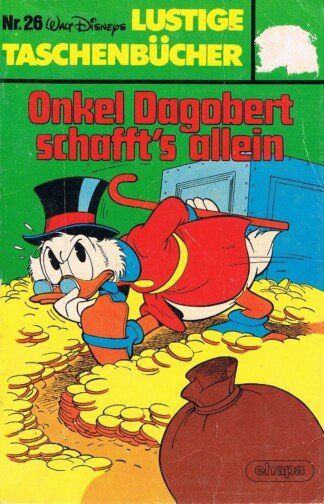 Lustige Taschenbücher - LTB - Nr: 26 - Onkel Dagobert schafft's allein