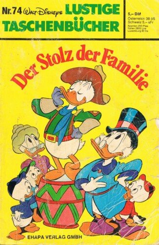Lustige Taschenbücher - LTB - Nr: 74 - Der Stolz der Familie