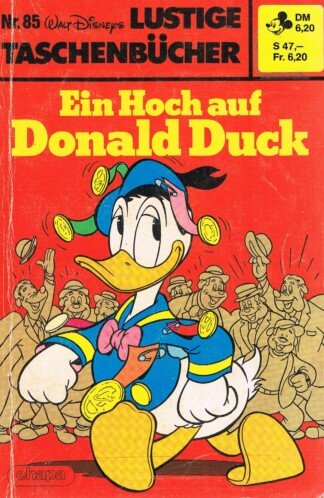 Lustige Taschenbücher - LTB - Nr: 85 - Ein Hoch auf Donald Duck