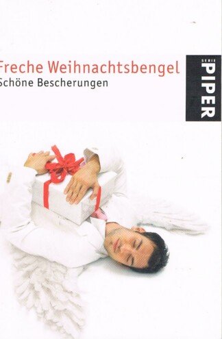 Freche Weihnachtsbengel – Schöne Bescherungen