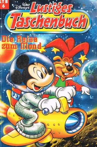 Lustiges Taschenbuch - LTB - Nr. 6 - Die Reise zum Mond