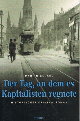 Der Tag, an dem es Kapitalisten regnete