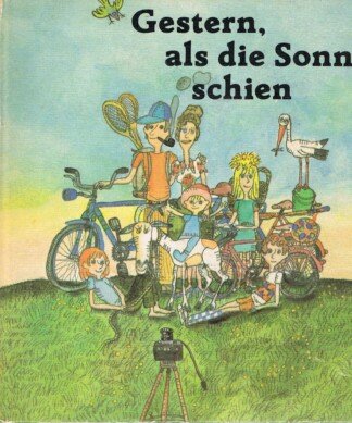 Gestern, als die Sonne schien