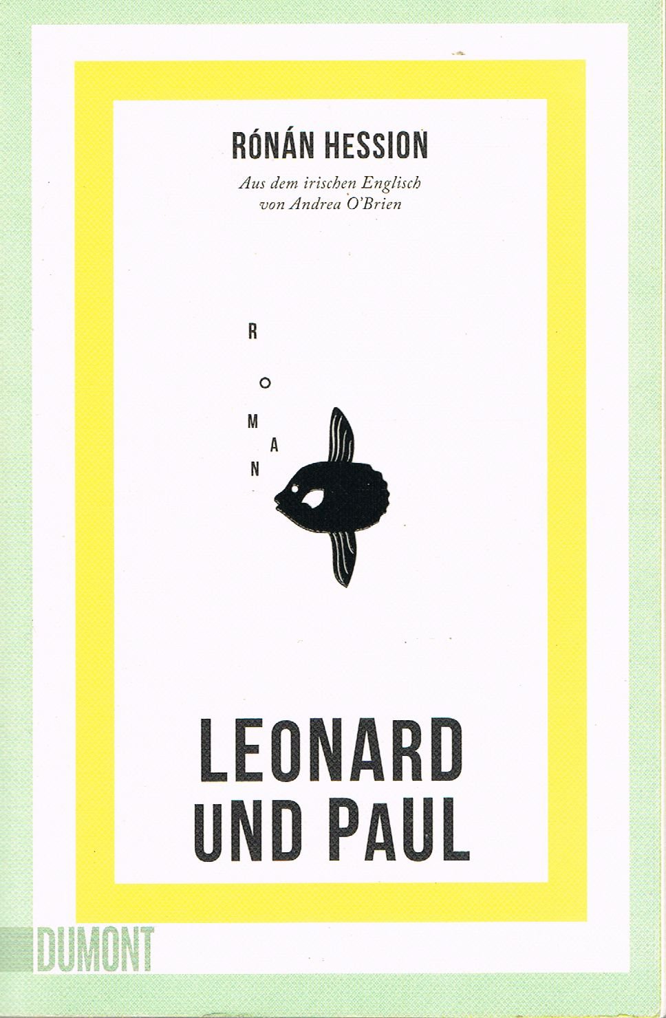 Leonard und Paul – Roman | Nominiert für das Lieblingsbuch der Unabhängigen 2023 (Shortlist)