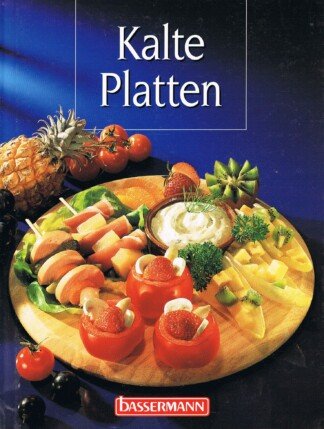 Kalte Platten